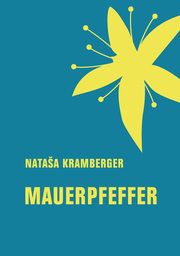 Mauerpfeffer Kramberger, Natasa 9783957325662