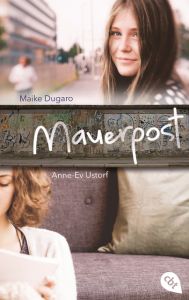 Mauerpost Dugaro, Maike/Ustorf, Anne-Ev 9783570312537