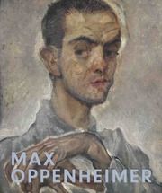 Max Oppenheimer. Expressionist der ersten Stunde/Expressionist of the first hour Oppenheimer, Max 9783753304137