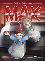 Max und das 7-Tage-Geheimnis Schmauks, Gudrun 9783946876601