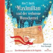 Maximilian und der verlorene Wunschzettel Smith, Alex T 9783745603736