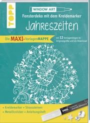 Maxi-Vorlagenmappe Fensterdeko mit dem Kreidemarker - Jahreszeiten Schwab, Ursula 9783772471704