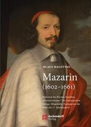 Mazarin (1602-1661) Malettke, Klaus 9783402250624