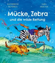 Mücke, Zebra und die wilde Rettung Rundell, Katherine 9783764152574