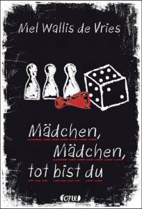 Mädchen, Mädchen, tot bist du Wallis de Vries, Mel 9783846600757