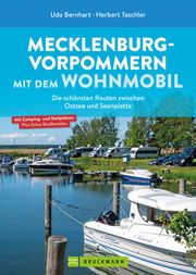 Mecklenburg-Vorpommern mit dem Wohnmobil Bernhart, Udo/Taschler, Herbert 9783734323010