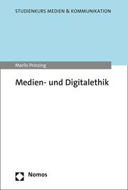 Medien- und Digitalethik Prinzing, Marlis 9783848765409