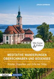 Meditative Wanderungen Oberschwaben und Bodensee Gerrmann, Jürgen 9783763028504