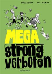 Mega streng verboten Bertram, Rüdiger 9783764152475