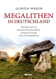 Megalithen in Deutschland Magin, Ulrich 9783868207002