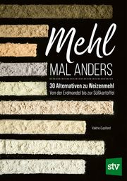 Mehl mal anders Cupillard, Valerie 9783702020545