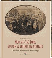 Mehr als 150 Jahre Butzon & Bercker in Kevelaer Hartmann, Gerhard 9783766637369