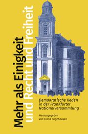 Mehr als Einigkeit und Recht und Freiheit Jörg Bong/Frank Engehausen 9783462500134