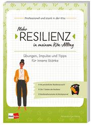 Mehr Resilienz in meinem Kita-Alltag Karr-Meng, Alexandra 9783960462019