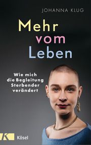 Mehr vom Leben Klug, Johanna 9783466372799