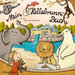 Mein 1. Hellabrunn-Buch Gaby van Emmerich 9783761631317