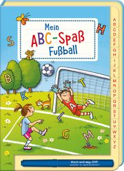 Mein ABC-Spaß Fußball Hofmeyer, Tanja 9783780664136