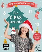 Mein Adventskalender-Buch: Die X-mas-Challenge von Alles Ava Alles Ava 9783745914504