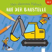 Mein allererstes Malbuch. Auf der Baustelle Birgitta Nicolas 9783401715186