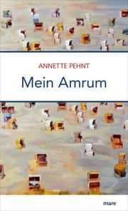 Mein Amrum Pehnt, Annette 9783866482937