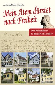 'Mein Atem dürstet nach Freiheit' Hogrebe, Andreas Maria 9783758208034