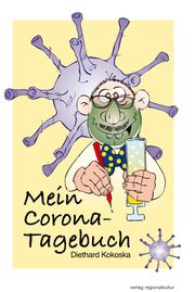 Mein Corona-Tagebuch Kokoska, Diethard 9783955052256
