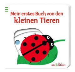 Mein erstes Buch von den kleinen Tieren Nathalie Choux 9783760798547