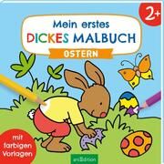 Mein erstes dickes Malbuch - Ostern Corina Beurenmeister 9783845855011