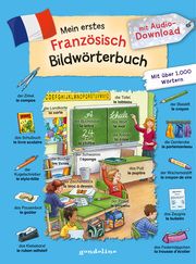 Mein erstes Französisch Bildwörterbuch gondolino Bildwörter- und Übungsbücher 9783811235793