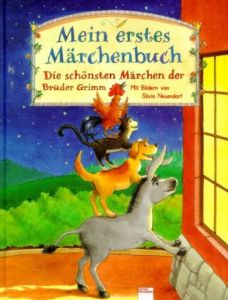 Mein erstes Märchenbuch Grimm, Wilhelm/Grimm, Jacob 9783401081663