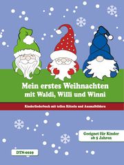 Mein erstes Weihnachten mit Waldi, Willi und Winni  9783982388823
