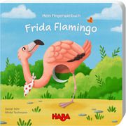 Mein Fingerspielbuch - Frida Flamingo Fehr, Daniel 9783869143651