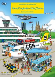 Mein Flughafen Köln/Bonn Heiko Wrusch 9783761634820