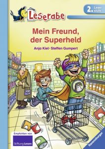 Mein Freund, der Superheld Kiel, Anja 9783473365067