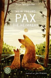 Mein Freund Pax - Die Heimkehr Pennypacker, Sara 9783733507268