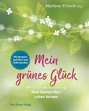 Mein grünes Glück Marlene Fritsch 9783736502246