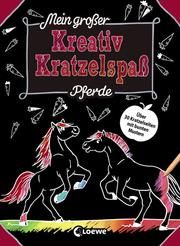 Mein großer Kreativ-Kratzelspaß: Pferde  9783743208223