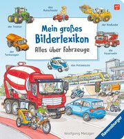 Mein großes Bilderlexikon: Alles über Fahrzeuge Gernhäuser, Susanne 9783473418770