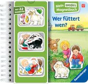 Mein großes Magnetbuch: Wer füttert wen? - Magnet-Spielbuch ab 2 Jahren, Bilderbuch Eberhard, Irmgard 9783473421602