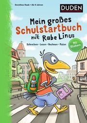 Mein großes Schulstartbuch mit Rabe Linus Raab, Dorothee 9783411757558