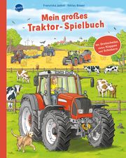 Mein großes Traktor-Spielbuch. Mit Drehscheibe, vielen Klappen und Schiebern Jaekel, Franziska 9783401721217