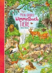 Mein großes Wimmelbuch Tiere Anne Suess 9783849932664