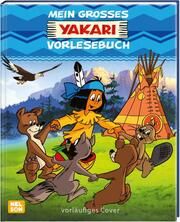 Mein großes Yakari-Vorlesebuch  9783845121802