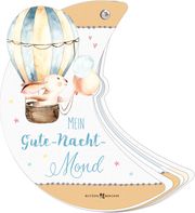 Mein Gute-Nacht-Mond Erath, Irmgard 9783766636751