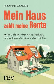 Mein Haus zahlt meine Rente Osadnik, Susanne 9783959726061