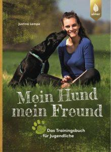 Mein Hund - mein Freund Lempe, Justina 9783800133475