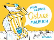 Mein kleines Ostsee-Malbuch Hanisch, Elke 9783740804824