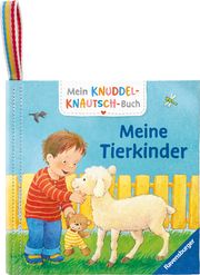 Mein Knuddel-Knautsch-Buch: Meine Tierkinder; weiches Stoffbuch, waschbares Badebuch, Babyspielzeug ab 6 Monate Grimm, Sandra 9783473420926