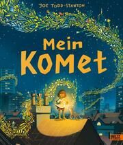 Mein Komet Todd-Stanton, Joe 9783407759214