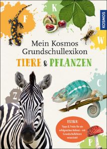 Mein Kosmos Grundschullexikon Tiere & Pflanzen Sokolowski, Ilka 9783440151655